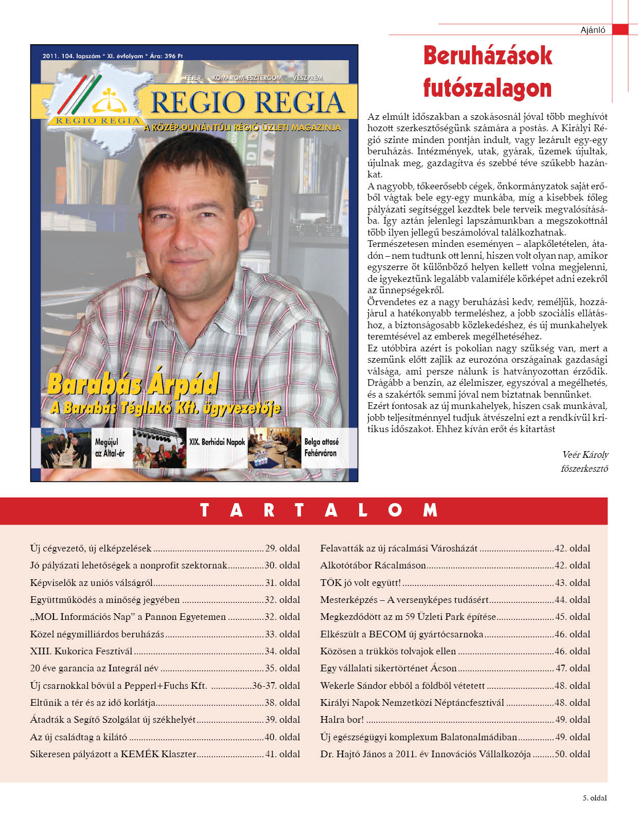 Beruházások futószalagon