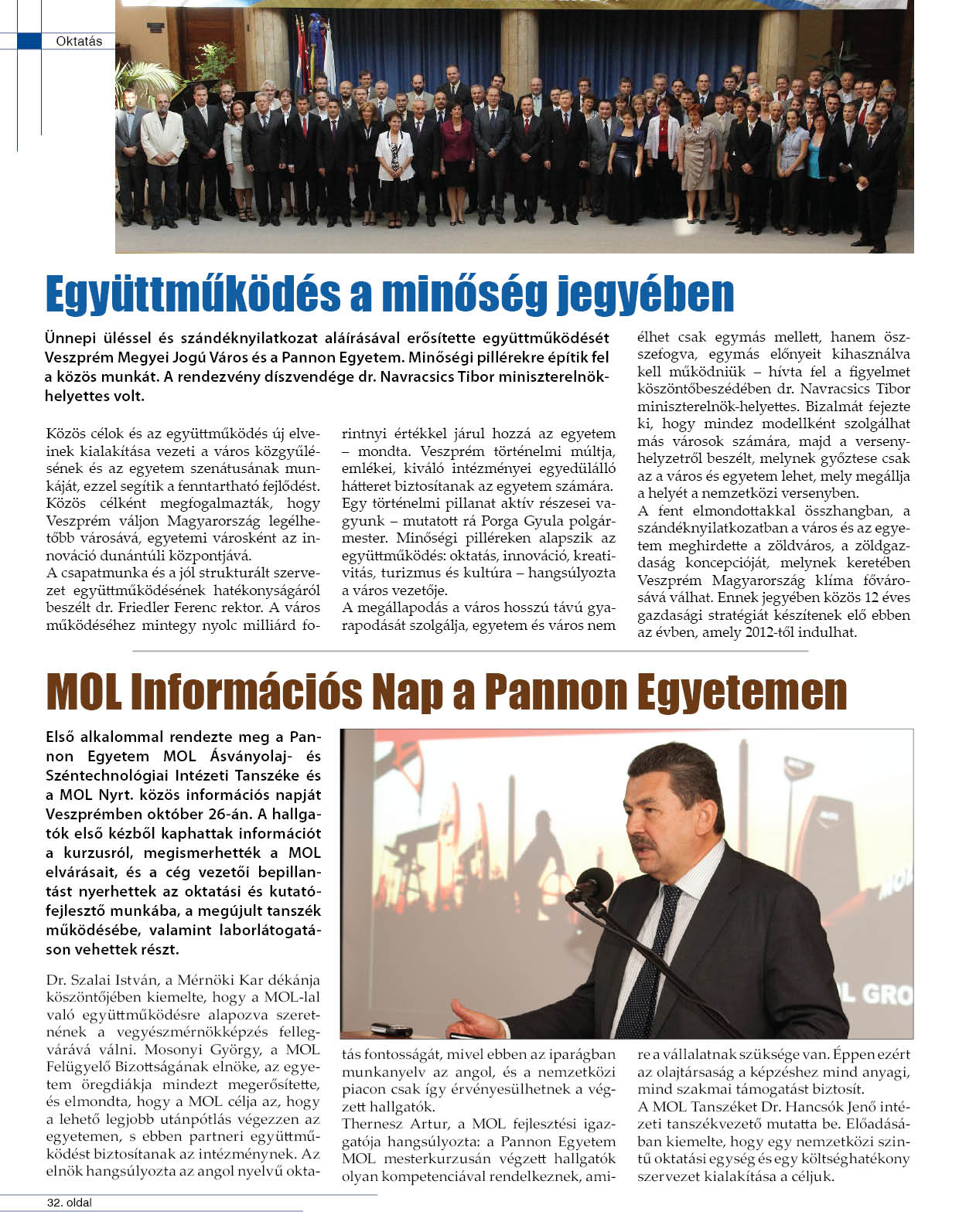 Együttmûködés a minõség jegyében