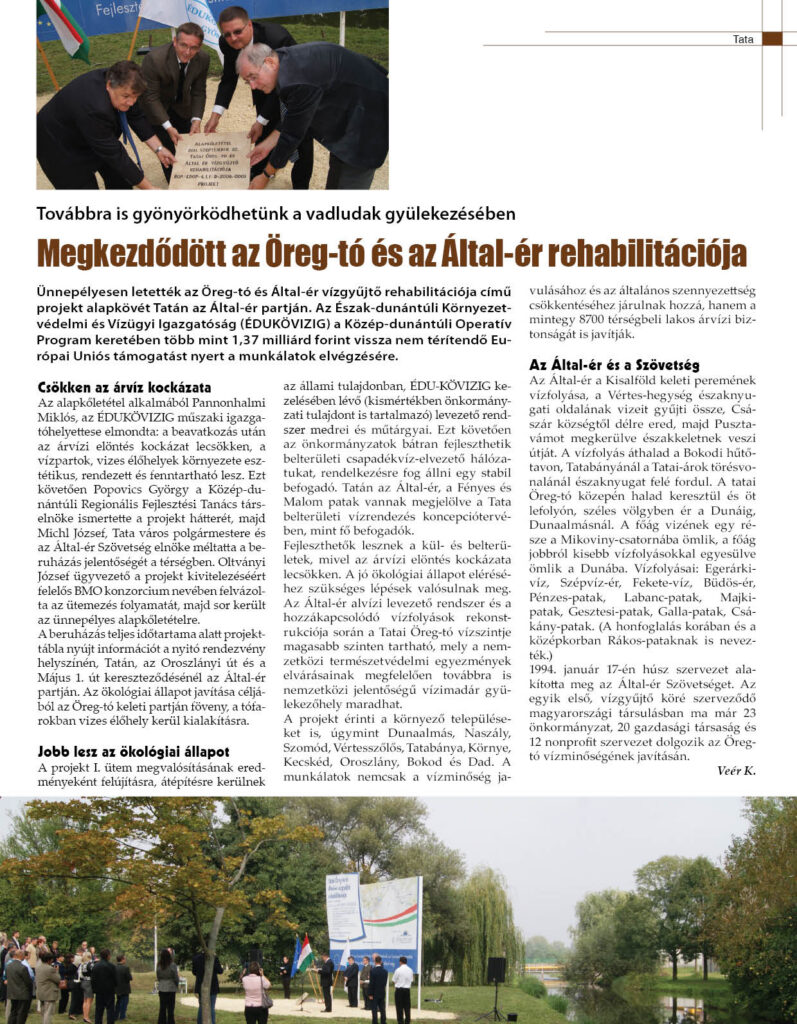 Megkezdõdött az Öreg-tó és az Által-ér rehabilitációja